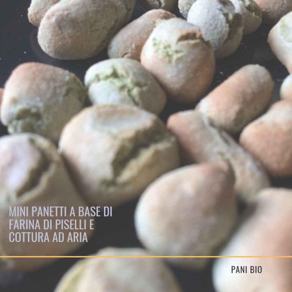 Pani Bio: Il Gusto Sano dei Mini Panetti a Base di Farina di Piselli e Cottura ad Aria, il Segreto della Salute