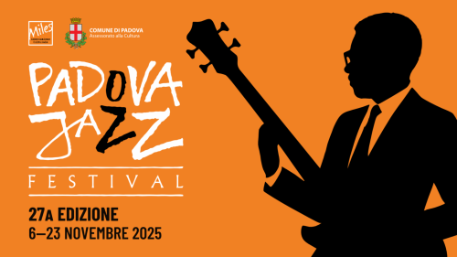 Padova Jazz Festival 2025: tre settimane di jazz f...