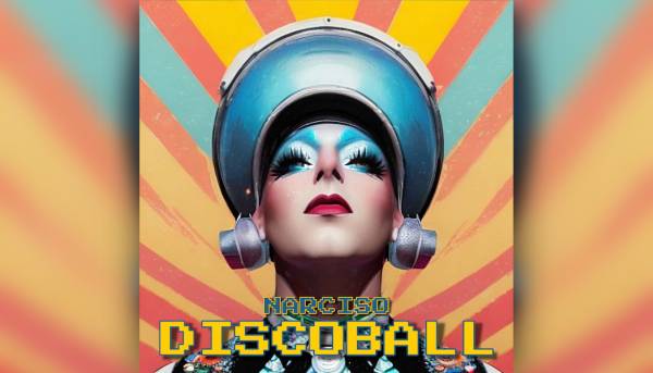 NARCISO lancia la travolgente DISCOBALL