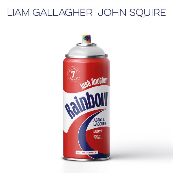 Just Another Rainbow : La Fusion Musicale di Liam Gallagher e John Squire