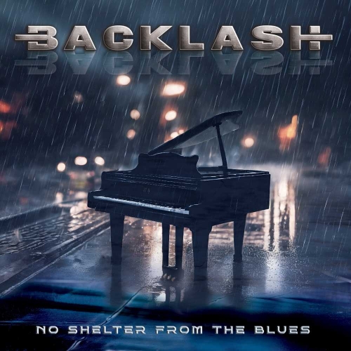 Backlash: esce oggi il singolo — No Shelter From The Blues